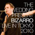 Bizarro: Live in Tokyo, 2010