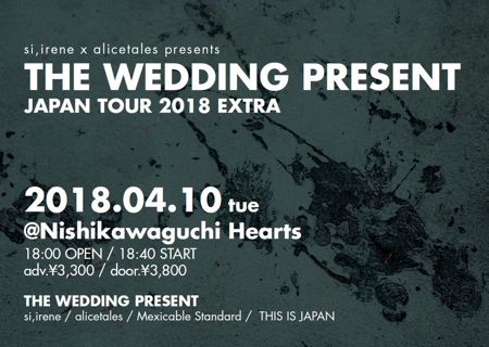 The Wedding Present Japan Tour 2018 Extra